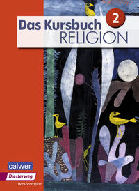 Das Kursbuch Religion / Das Kursbuch Religion - Ausgabe 2015
