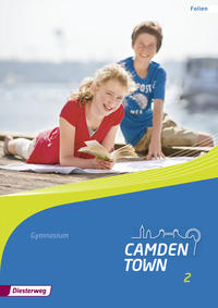 Camden Town - Allgemeine Ausgabe 2012 für Gymnasien