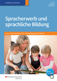 Spracherwerb und sprachliche Bildung