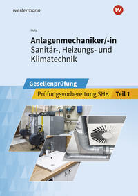 Anlagenmechaniker/-in Sanitär-, Heizungs- und Klimatechnik