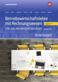 Betriebswirtschaftslehre mit Rechnungswesen für die Fachhochschulreife - Ausgabe Nordrhein-Westfalen