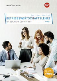 Betriebswirtschaftslehre für Berufliche Gymnasien