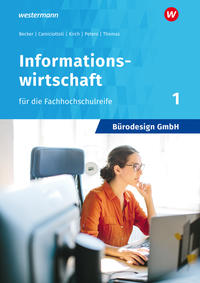 Bürodesign GmbH - Informationswirtschaft für die Fachhochschulreife