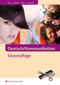 Deutsch / Kommunikation - Körperpflege