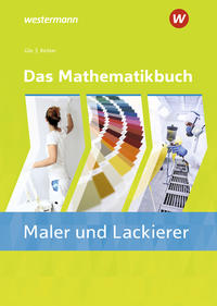 Das Mathematikbuch für Maler/-innen und Lackierer/-innen