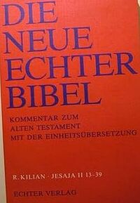 Die Neue Echter-Bibel. Kommentar / Kommentar zum Alten Testament mit Einheitsübersetzung / Jesaja 13-39