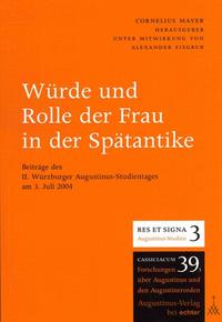 Würde und Rolle der Frau in der Spätantike