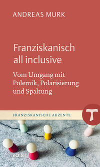 Franziskanisch all inclusive