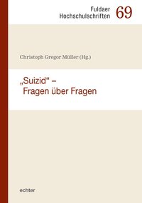 Cover-Abbildung für „Suizid“ – Fragen über Fragen (Softcover/Paperback) (99999---978-3-429-06784-7)