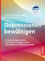Cover: Prof. Dr. med. Ulrich Hegerl, Dr. Svenja Niescken Depressionen bewältigen - erste Anzeichen erkennen, die Fülle der Therapien nutzen, dauerhaft aus der Depression finden