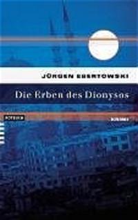 Die Erben des Dionysos