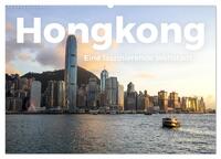 Hongkong - Eine faszinierende Weltstadt. (Wandkalender 2025 DIN A2 quer), CALVENDO Monatskalender