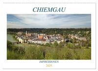 Chiemgau - Impressionen (Wandkalender 2025 DIN A2 quer), CALVENDO Monatskalender