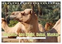 Orient - Manama, Abu Dhabi, Dubai, Maskat (Tischkalender 2025 DIN A5 quer), CALVENDO Monatskalender