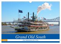 Grand Old South - Die Südstaaten der USA (Wandkalender 2025 DIN A3 quer), CALVENDO Monatskalender