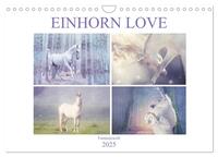 Einhorn Love - Fantasiewelt (Wandkalender 2025 DIN A4 quer), CALVENDO Monatskalender