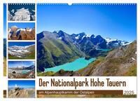 Der Nationalpark Hohe Tauern (Wandkalender 2025 DIN A2 quer), CALVENDO Monatskalender