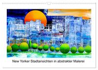 New Yorker Stadtansichten in abstrakter Malerei (Wandkalender 2025 DIN A3 quer), CALVENDO Monatskalender