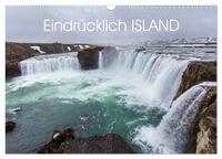 Eindrücklich Island 2025 (Wandkalender 2025 DIN A3 quer), CALVENDO Monatskalender