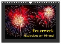 Feuerwerk - Explosives am Himmel (Wandkalender 2025 DIN A4 quer), CALVENDO Monatskalender