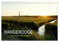 Wangerooge – Eine Perle in der Nordsee. (Tischkalender 2025 DIN A5 quer), CALVENDO Monatskalender