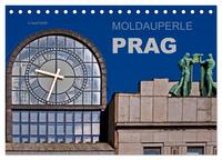 Moldauperle Prag (Tischkalender 2025 DIN A5 quer), CALVENDO Monatskalender