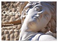 Odessa - Ukrainische Metropole am Schwarzen Meer (Wandkalender 2025 DIN A2 quer), CALVENDO Monatskalender