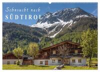 Sehnsucht nach Südtirol (Wandkalender 2025 DIN A2 quer), CALVENDO Monatskalender