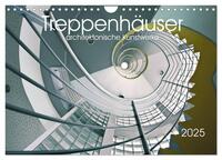 Treppenhäuser architektonische Kunstwerke (Wandkalender 2025 DIN A4 quer), CALVENDO Monatskalender