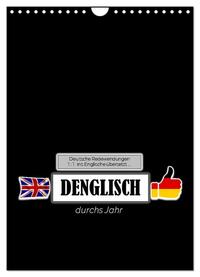 DENGLISCH durchs Jahr (Wandkalender 2025 DIN A4 hoch), CALVENDO Monatskalender