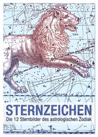 Sternzeichenkalender (Tischkalender 2025 DIN A5 hoch), CALVENDO Monatskalender