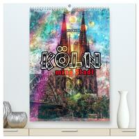 Köln ming Stadt (hochwertiger Premium Wandkalender 2025 DIN A2 hoch), Kunstdruck in Hochglanz