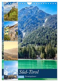 Süd-Tirol Terminplaner (Wandkalender 2025 DIN A4 hoch), CALVENDO Monatskalender