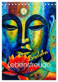 Lebensfreude Buddha (Tischkalender 2025 DIN A5 hoch), CALVENDO Monatskalender