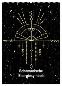 Schamanische Energiesymbole (Wandkalender 2025 DIN A2 hoch), CALVENDO Monatskalender
