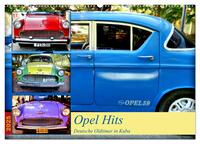 Opel Hits - Deutsche Oldtimer in Kuba (Wandkalender 2025 DIN A2 quer), CALVENDO Monatskalender