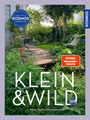 Cover: Simone Kern Klein & wild - kleine G&auml;rten naturnah gestalten