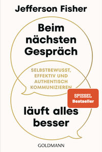 Cover-Abbildung für Beim nächsten Gespräch läuft alles besser (Softcover/Paperback) (99999---978-3-442-18037-0)