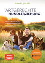 Cover: Daniel Joeres Artgerechte Hundeerziehung - mit klarer Kommunikation zu einer unsichtbaren Leine aus Vertrauen, Harmonie und Verständnis