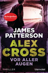 Vor aller Augen - Alex Cross 9 -