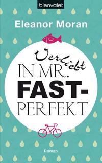 Verliebt in Mr. Fast-Perfekt