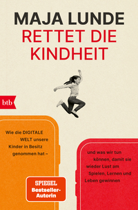 Cover-Abbildung für Rettet die Kindheit (Softcover/Paperback) (99999---978-3-442-77579-8)
