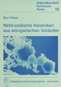 Nicht-oxidische Keramiken aus anorganischen Vorstufen