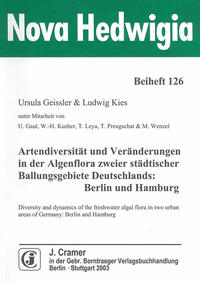 Artendiversität und Veränderungen in der Algenflora zweier städtischer Ballungsgebiete Deutschlands: Berlin und Hamburg