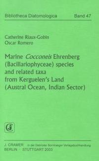 Marine Cocconeis Ehrenberg (Bacillariophyceae) species and related taxa from Kerguelen's Land (Austral Ocean, Indian Sector)