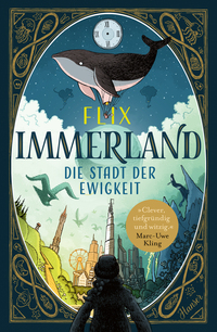 Cover-Abbildung für Immerland – Die Stadt der Ewigkeit (Hardcover) (99999---978-3-446-28332-9)
