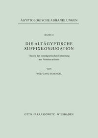 Die altägyptische Suffixkonjugation