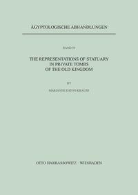 The Representations of Statuary in Private Tombs of the Old Kingdom