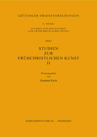 Studien zur frühchristlichen Kunst / Studien zur frühchristlichen Kunst II