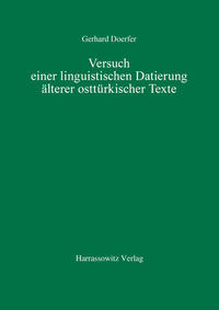 Versuch einer linguistischen Datierung älterer osttürkischer Texte